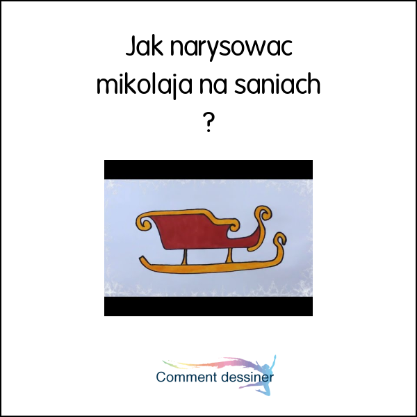 Jak narysować mikołaja na saniach